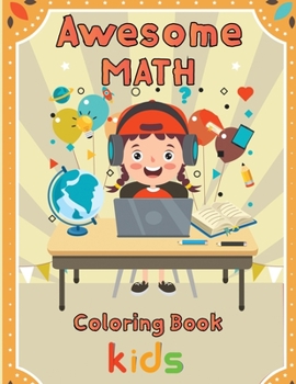 Paperback Awesome Math coloring book kids: 8.5''x11''/math coloring book