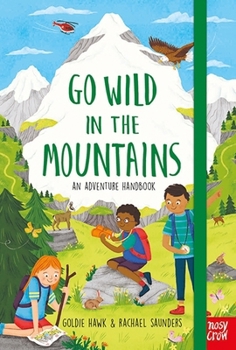 Hardcover Go Wild In The Mountains Book