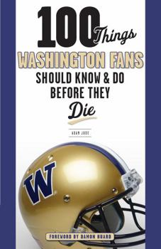 Paperback 100 Things Washington Fans Should Know & Do Before They Die Book