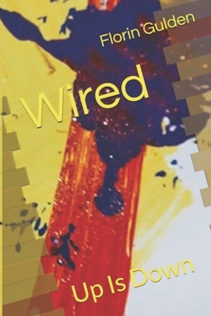Paperback Wired: Up Is Down Book