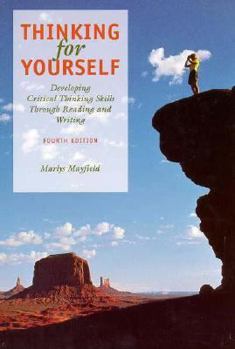 Paperback Thinking for Yourself: Developing Critical Thinking Skills Through Reading and Writing Book