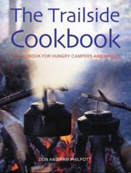 Paperback The Trailside Cookbook: A Handbook for Hungry Campers and Hikers Book