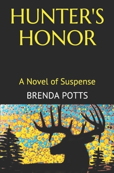Paperback Hunter's Honor: A Novel of Suspense Book
