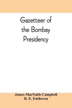 Paperback Gazetteer of the Bombay Presidency Book