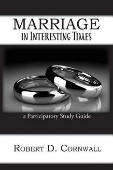 Paperback Marriage in Interesting Times: A Participatory Study Guide Book