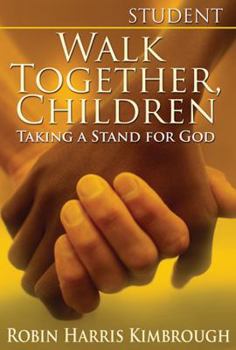 Hardcover Walk Together Children Student: Taking A Stand For God (Vacation Bible School 2008) Book
