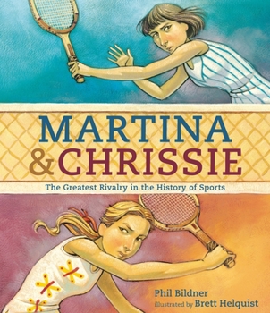 Hardcover Martina & Chrissie: The Greatest Rivalry in the History of Sports Book