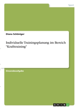 Paperback Individuelle Trainingsplanung im Bereich "Krafttraining" [German] Book
