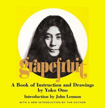 Hardcover Grapefruit: A Book of Instructions and Drawings by Yoko Ono Book