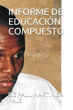Paperback Informe de Educación Compuesto [Spanish] Book