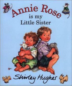 Hardcover Annie Rose Is My Little Sister Book