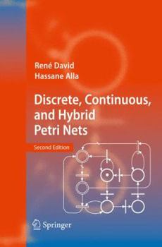 Hardcover Discrete, Continuous, and Hybrid Petri Nets Book