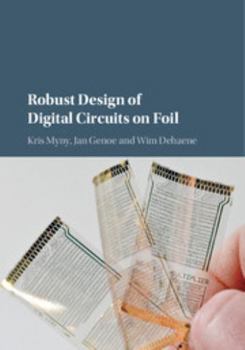 Hardcover Robust Design of Digital Circuits on Foil Book