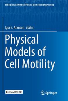 Paperback Physical Models of Cell Motility Book