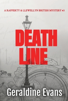 Death Line - Book #3 of the Rafferty and Llewellyn Police Procedural Series