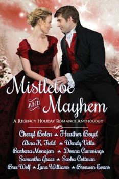 Paperback Mistletoe and Mayhem: A Regency Holiday Romance Anthology Book