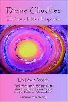 Paperback DIVINE CHUCKLES - Life From A Higher Perspective Book