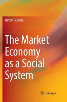 Paperback The Market Economy as a Social System Book