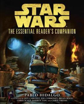 Star Wars: The Essential Reader's Companion - Book #17 of the Star Wars:  Essential Guides