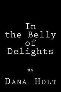 Paperback In the Belly of Delights Book