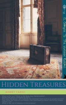 Paperback Hidden Treasures: A Glimpse To The Unseen Realms Book