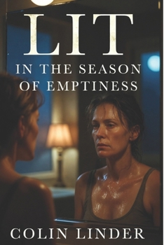 LIT: In the Season of Emptiness