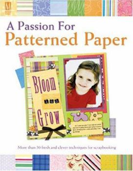Paperback A Passion for Patterned Paper Book