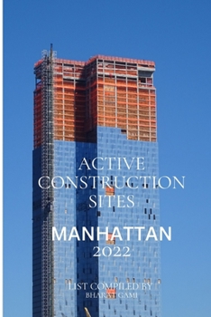 Paperback Active Construction Sites - Manhattan 2022 Book