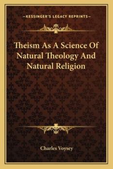 Paperback Theism As A Science Of Natural Theology And Natural Religion Book