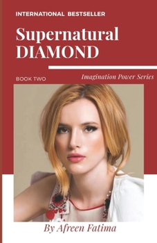 Paperback Supernatural DIAMOND: Imagination power part two Book