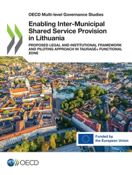 Paperback Enabling Inter-Municipal Shared Service Provision in Lithuania Book