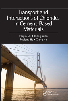 Paperback Transport and Interactions of Chlorides in Cement-Based Materials Book