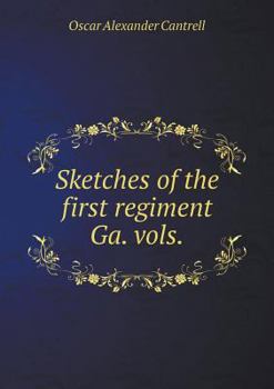 Paperback Sketches of the first regiment Ga. vols Book