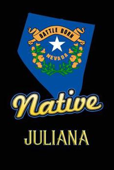 Paperback Nevada Native Juliana: College Ruled Composition Book