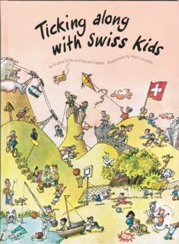 Hardcover Ticking Along with Swiss Kids Book