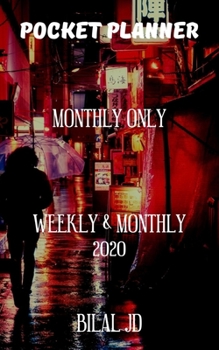 Pocket Planner Monthly Only: Weekly Monthly Planner 2020: 2020 Calendar: Jan 1st - Dec 31
