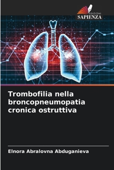 Paperback Trombofilia nella broncopneumopatia cronica ostruttiva [Italian] Book