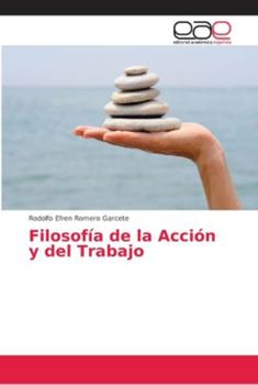 Paperback Filosofía de la Acción y del Trabajo [Spanish] Book