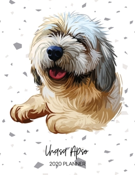 Lhasa Apso 2020 Planner: Dated Weekly Diary With To Do Notes & Dog Quotes