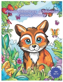 Paperback Animal Adventures: A Whimsical Coloring Journey Book