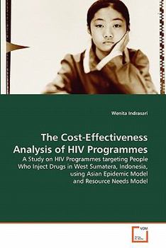 Paperback The Cost-Effectiveness Analysis of HIV Programmes Book