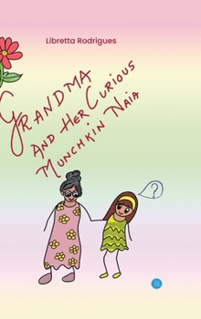 Hardcover Grandma and Her Curious Munchkin Naia Book