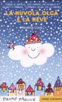 Perfect Paperback La nuvola Olga e la neve [Italian] Book