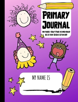 Primary Journal: Grades K-2 | Dotted Midlines and Picture Space to Draw Primary Ruled | 100 Pages | Purple