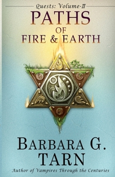 Paperback Quests Volume Two: The Paths of Fire and Earth Book