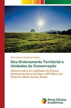 Paperback Des-Ordenamento Territorial e Unidades de Conservação [Portuguese] Book