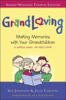 Paperback Grandloving: Making Memories with Your Grandchildren Book