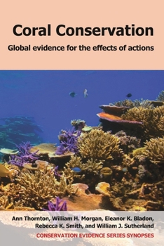 Paperback Coral Conservation: Global Evidence for the Effects of Actions Book