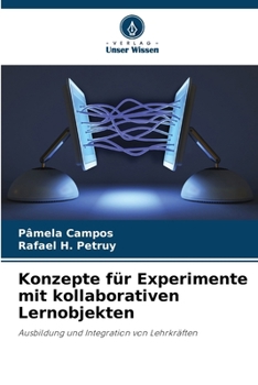 Konzepte für Experimente mit kollaborativen Lernobjekten (German Edition)