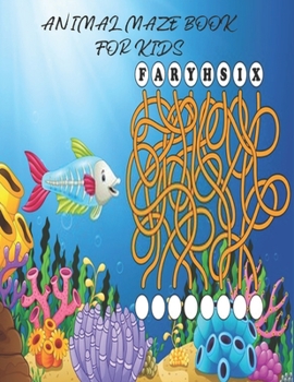 Animal maze book for kids: A maze activity book for kids. Great for Developing Problem Solving Skills, Spatial Awareness, and Critical Thinking Skills